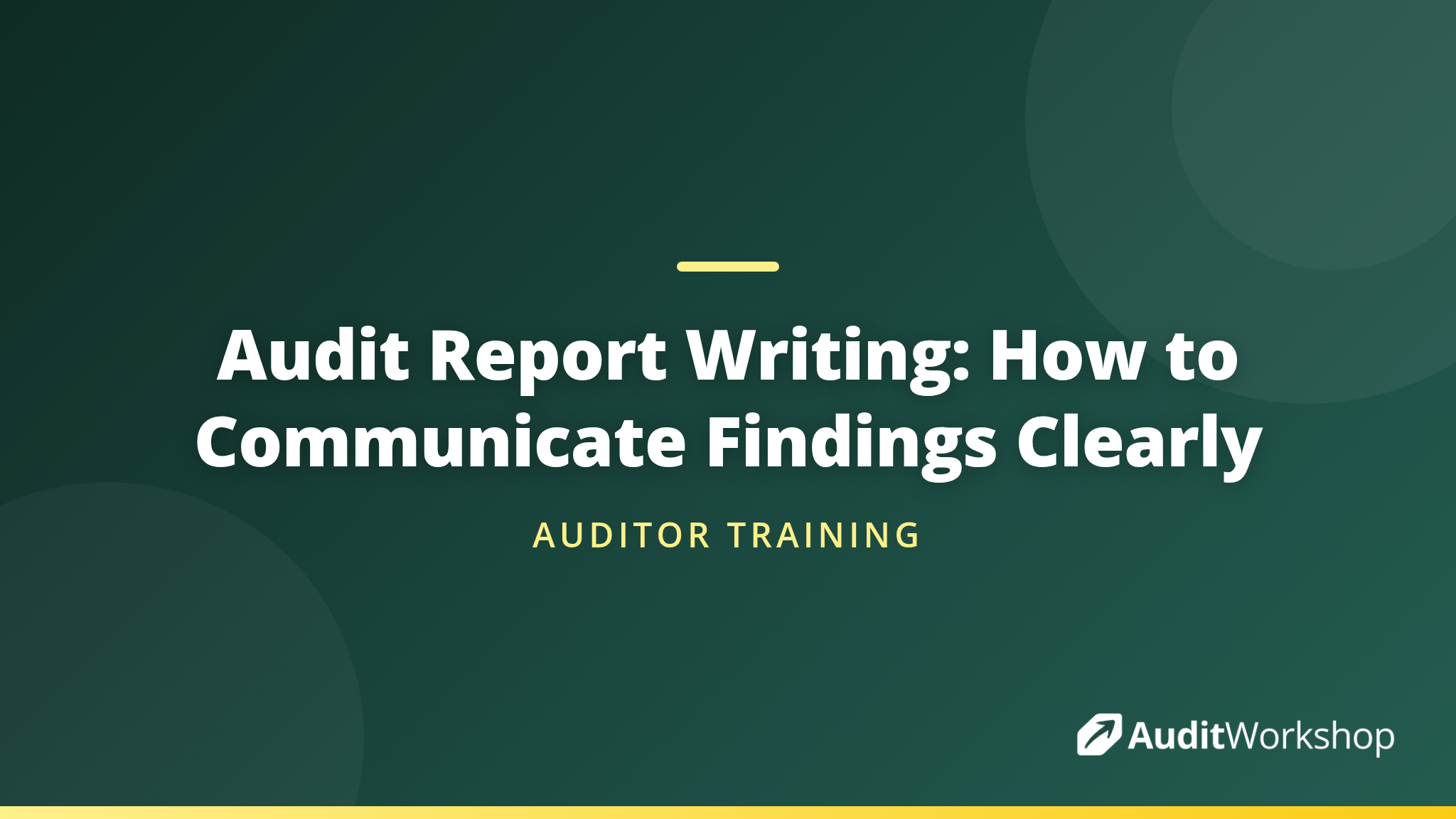 Writing Oudit Audit Report Writing: How to Communicate Findings Clearly | Audit Workshop
