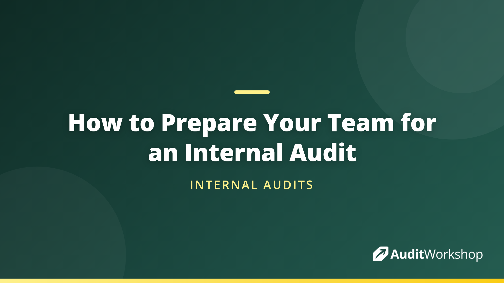 How to Prepare Your Team for an Internal Audit | Audit Workshop