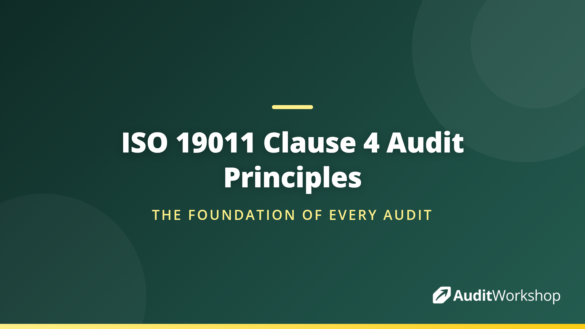 Clause 4 of ISO 19011:2026: The Seven Audit Principles by Audit Workshop