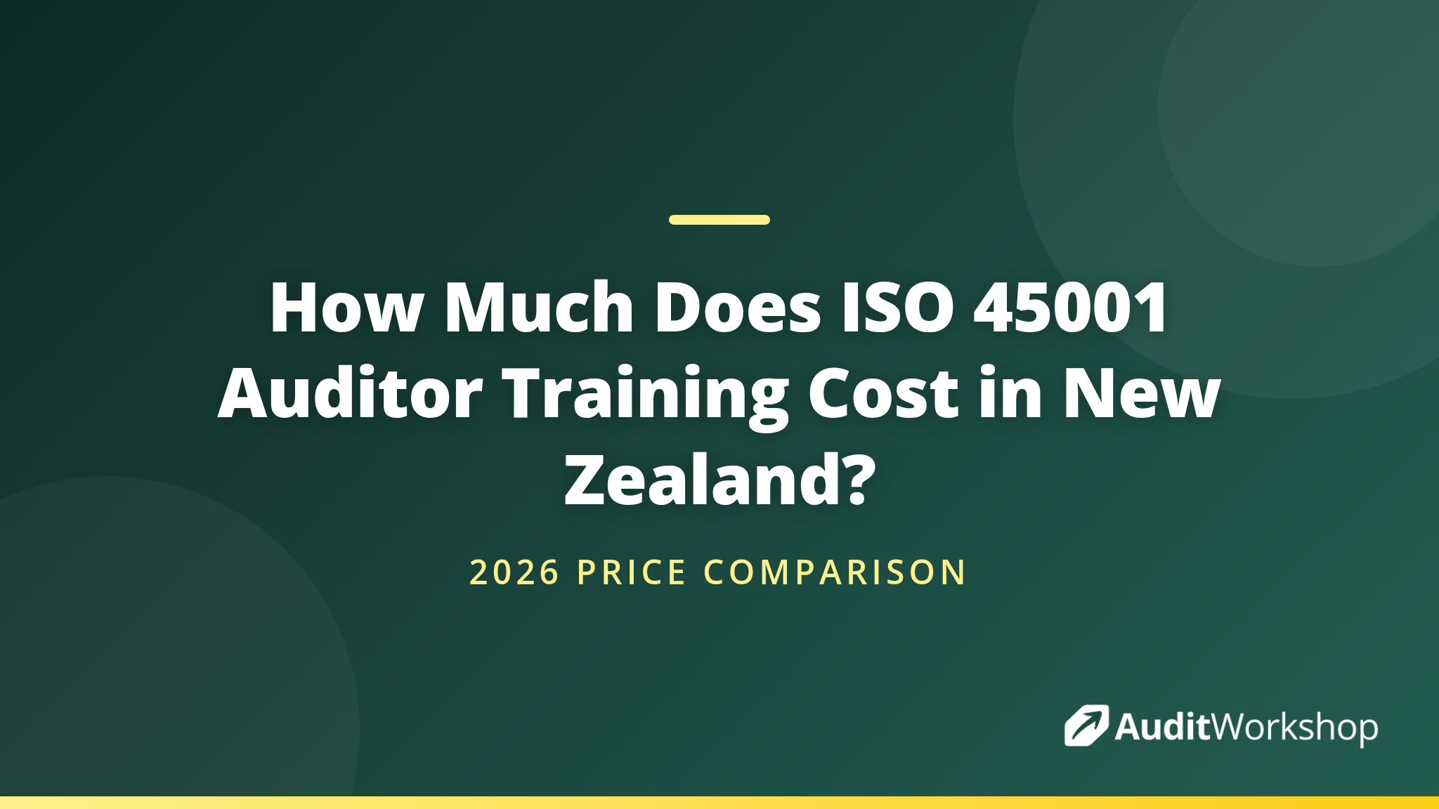 ISO 45001 Auditor Training in New Zealand: 2026 Price Guide