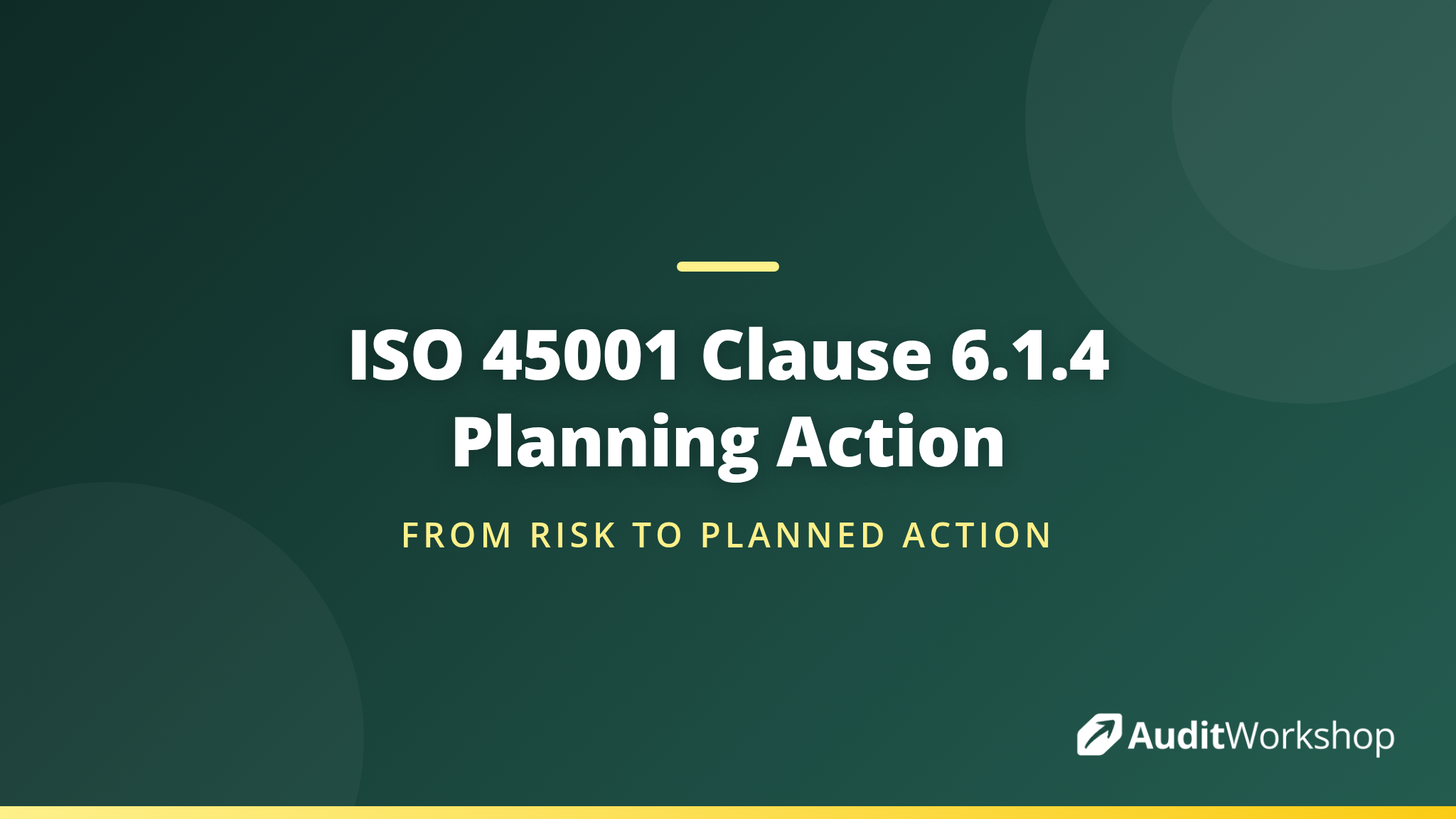 Planning Action in ISO 45001: Making Sense of Clause 6.1.4