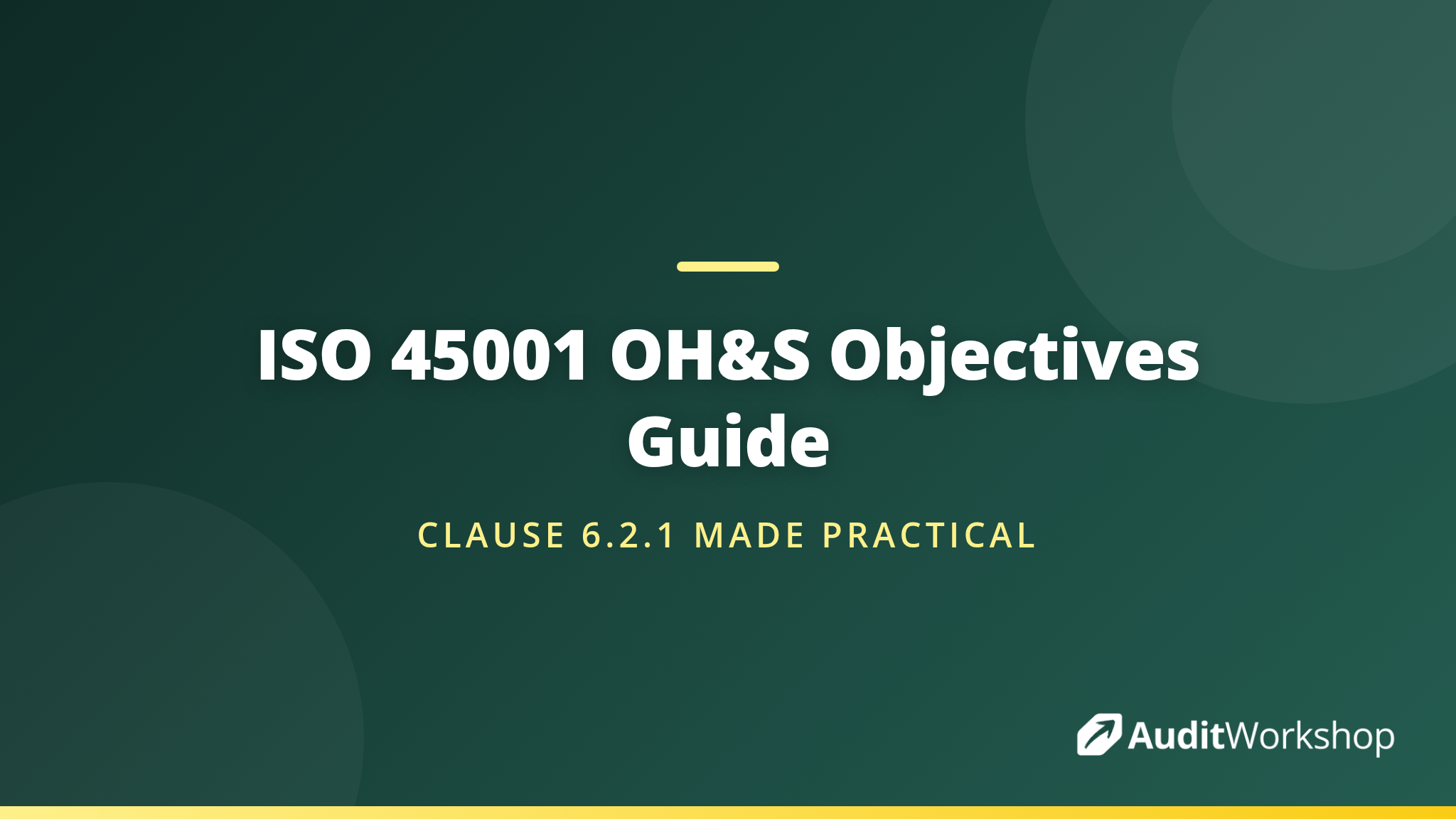 Setting OH&S Objectives: Clause 6.2.1 of ISO 45001 Explained