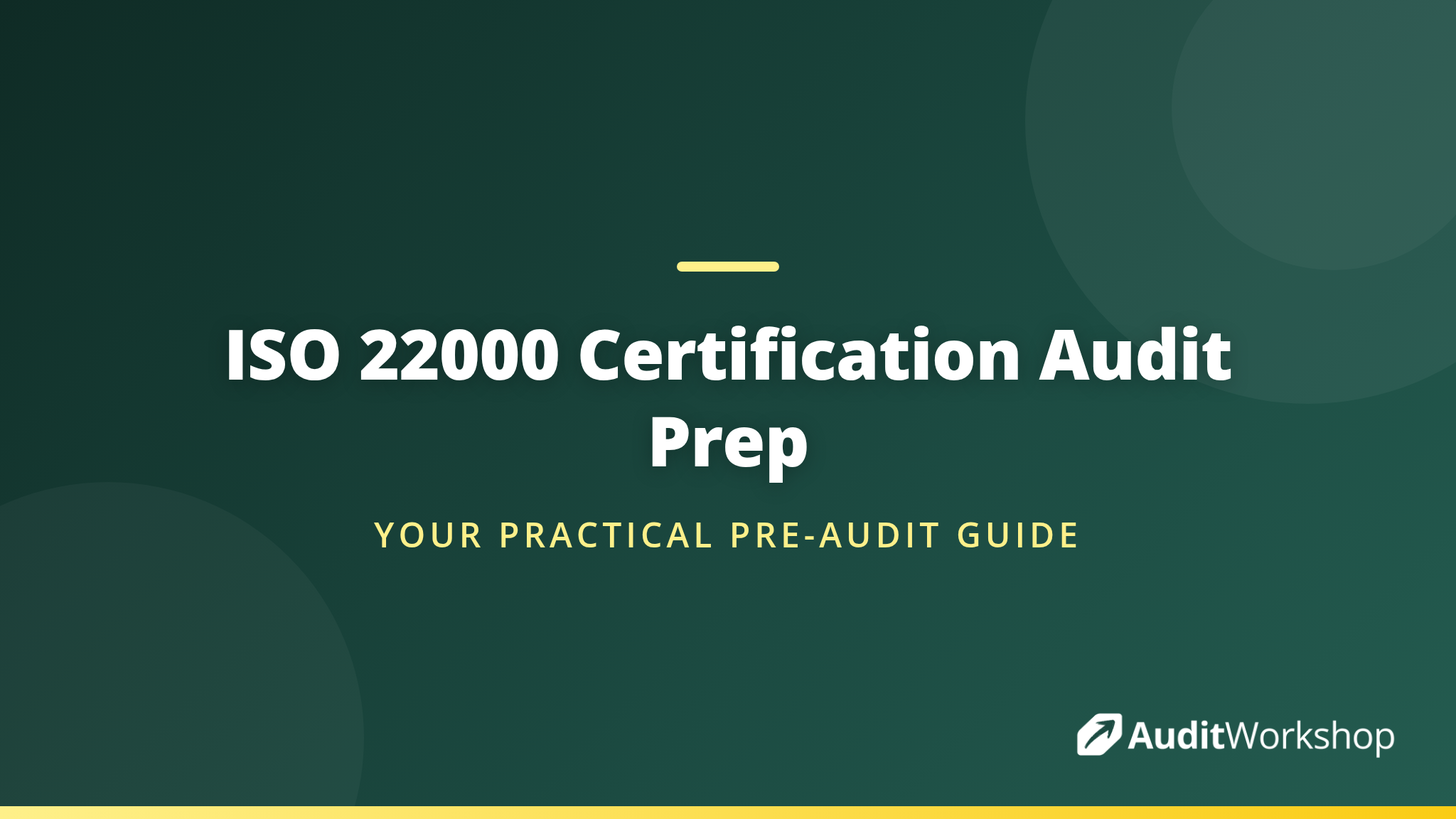 Preparing for Your First ISO 22000 Certification Audit
